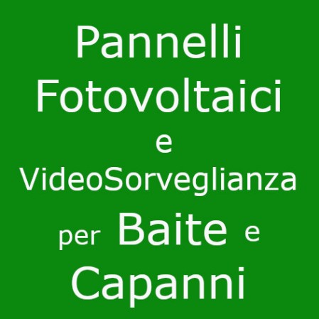 Panneli Fotovoltaici e Accessori per Baite o Capanni